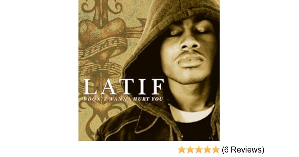 latif dont wanna hurt you mp3